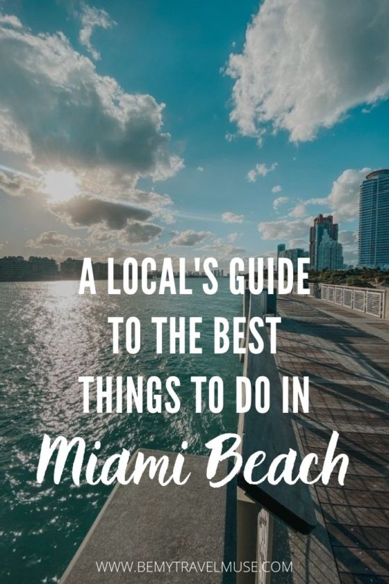 The 18 Best Things to do in Miami Beach
